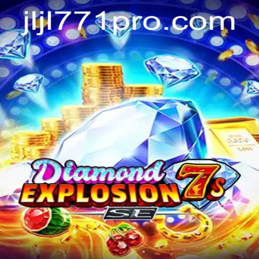 Unveiling the Thrills of DiamondExplosion7sSE: A New Gaming Phenomenon