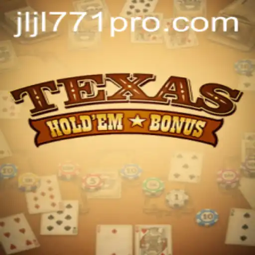 The Thrilling World of Texas Hold'em Bonus